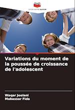 Variations du moment de la poussée de croissance de l'adolescent