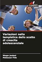 Variazioni nella tempistica dello scatto di crescita adolescenziale