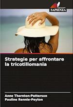 Strategie per affrontare la tricotillomania