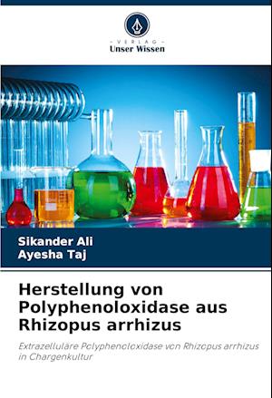 Herstellung von Polyphenoloxidase aus Rhizopus arrhizus