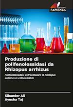 Produzione di polifenolossidasi da Rhizopus arrhizus