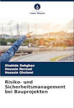 Risiko- und Sicherheitsmanagement bei Bauprojekten