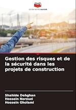 Gestion des risques et de la sécurité dans les projets de construction