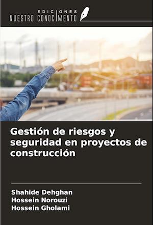 Gestión de riesgos y seguridad en proyectos de construcción