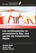 Los miniimplantes en prostodoncia fija: una opción de tratamiento fiable