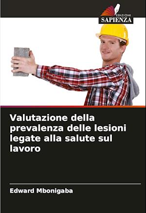 Valutazione della prevalenza delle lesioni legate alla salute sul lavoro