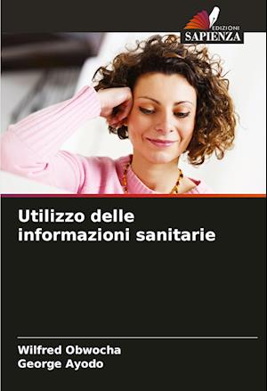 Utilizzo delle informazioni sanitarie