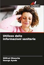 Utilizzo delle informazioni sanitarie