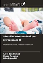 Infección materno-fetal por estreptococo B