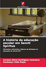 A história da educação escolar em Sancti Spíritus