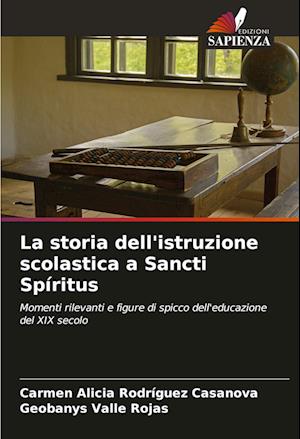 La storia dell'istruzione scolastica a Sancti Spíritus