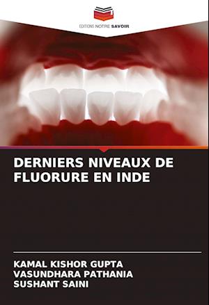 DERNIERS NIVEAUX DE FLUORURE EN INDE