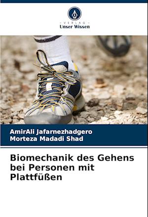 Biomechanik des Gehens bei Personen mit Plattfüßen