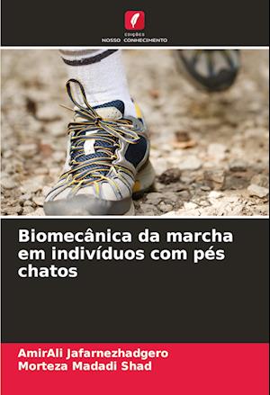 Biomecânica da marcha em indivíduos com pés chatos