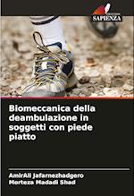 Biomeccanica della deambulazione in soggetti con piede piatto