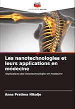 Les nanotechnologies et leurs applications en médecine