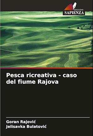 Pesca ricreativa - caso del fiume Rajova