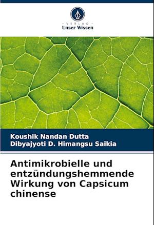 Antimikrobielle und entzündungshemmende Wirkung von Capsicum chinense