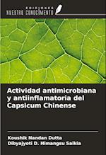 Actividad antimicrobiana y antiinflamatoria del Capsicum Chinense