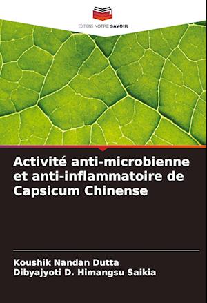 Activité anti-microbienne et anti-inflammatoire de Capsicum Chinense