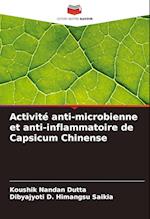 Activité anti-microbienne et anti-inflammatoire de Capsicum Chinense