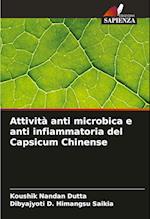 Attività anti microbica e anti infiammatoria del Capsicum Chinense