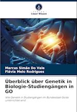 Überblick über Genetik in Biologie-Studiengängen in GO