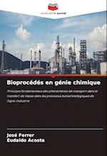 Bioprocédés en génie chimique