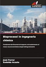 Bioprocessi in ingegneria chimica