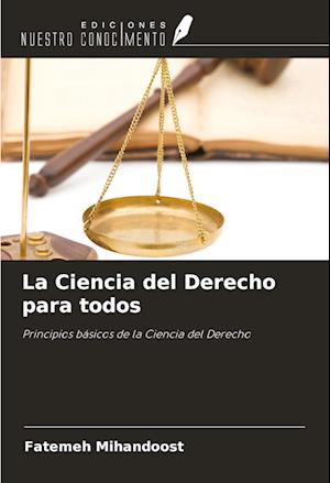 La Ciencia del Derecho para todos