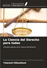 La Ciencia del Derecho para todos