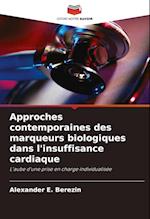 Approches contemporaines des marqueurs biologiques dans l'insuffisance cardiaque