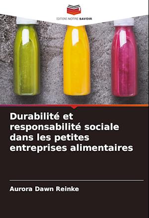 Durabilité et responsabilité sociale dans les petites entreprises alimentaires