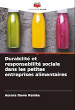 Durabilité et responsabilité sociale dans les petites entreprises alimentaires