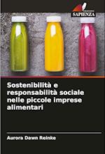 Sostenibilità e responsabilità sociale nelle piccole imprese alimentari