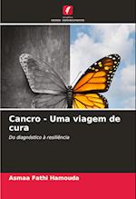 Cancro - Uma viagem de cura