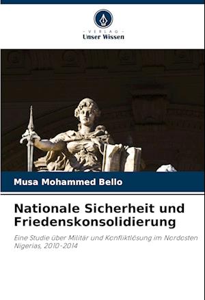 Nationale Sicherheit und Friedenskonsolidierung