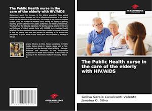 The Public Health nurse in the care of the elderly with HIV/AIDS