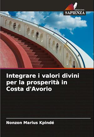 Integrare i valori divini per la prosperità in Costa d'Avorio