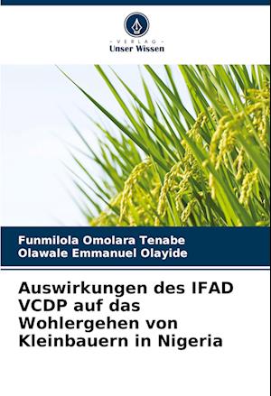 Auswirkungen des IFAD VCDP auf das Wohlergehen von Kleinbauern in Nigeria