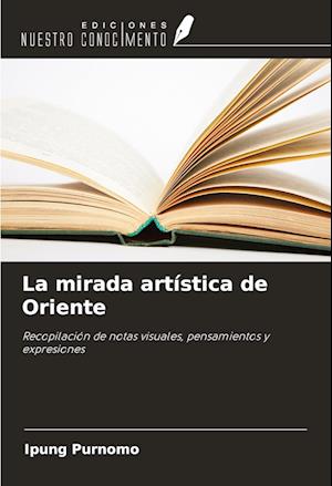 La mirada artística de Oriente