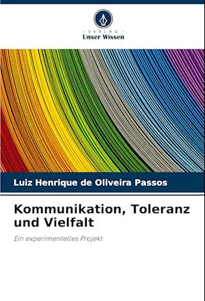 Kommunikation, Toleranz und Vielfalt