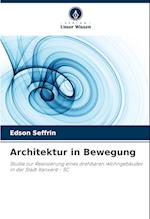 Architektur in Bewegung