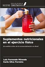 Suplementos nutricionales en el ejercicio físico