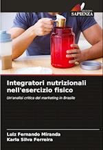 Integratori nutrizionali nell'esercizio fisico