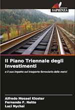 Il Piano Triennale degli Investimenti