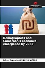 Demographics and Cameroon's economic emergence by 2035