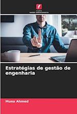 Estratégias de gestão de engenharia