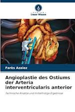 Angioplastie des Ostiums der Arteria interventricularis anterior