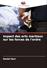 Impact des arts martiaux sur les forces de l'ordre